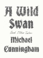 Wild Swan: And Other Tales