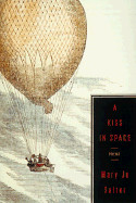 Kiss in Space: Poems