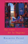 Casa de la Laguna: (The House on the Lagoon - Spanish-Language Edition) = The House on the Lagoon