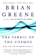 Fabric of the Cosmos: Space, Time, and the Texture of Reality