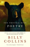 Trouble with Poetry: And Other Poems