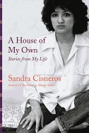 House of My Own: Stories from My Life