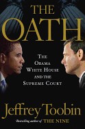 Oath: The Obama White House and the Supreme Court
