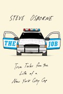 Job: True Tales from the Life of a New York City Cop