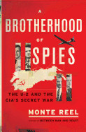 Brotherhood of Spies: The U-2 and the Cia's Secret War