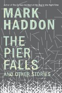 Pier Falls: And Other Stories