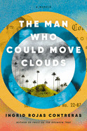 Man Who Could Move Clouds: A Memoir