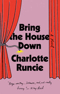 Bring the House Down