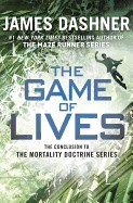 Game of Lives (the Mortality Doctrine, Book Three)