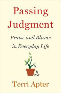 Passing Judgment: The Power of Praise and Blame in Everyday Life