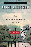 Zookeeper's Wife: A War Story