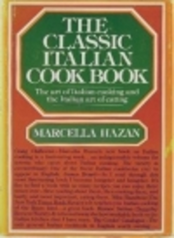 The Classic Italian Cook Book