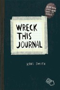 Wreck This Journal (Black): To Create Is to Destroy (Expanded)