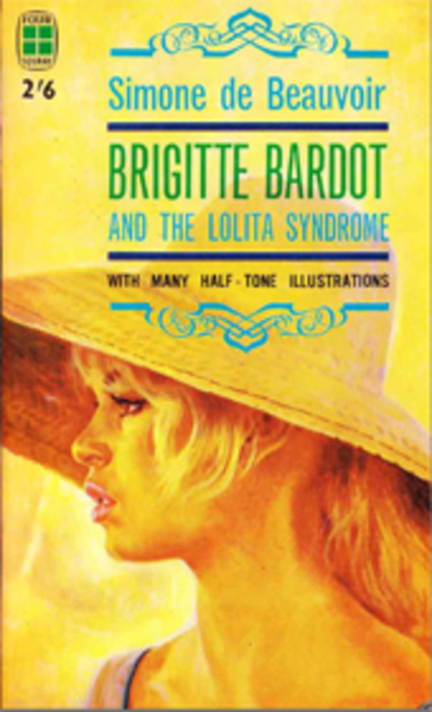 Brigitte Bardot and the Lolita Syndrome