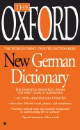 Oxford New German Dictionary: German-English/English-German, Deutsch-Englisch/Englisch-Deutsch