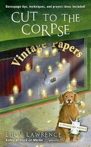 Cut to the Corpse (A Decoupage Mystery, #2)