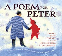 Poem for Peter: The Story of Ezra Jack Keats and the Creation of the Snowy Day