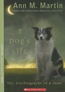 Dog's Life: The Autobiography of a Stray