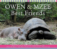Owen & Mzee: Best Friends