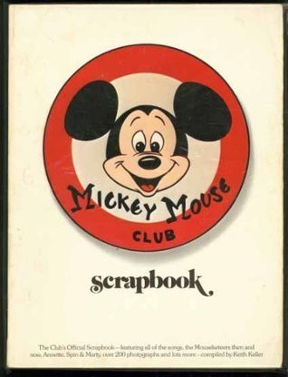 The Mickey Mouse Club Scrapbook
