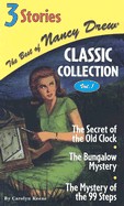 Secret of the Old Clock/The Bungalow Mystery/The Mystery of the 99 Steps