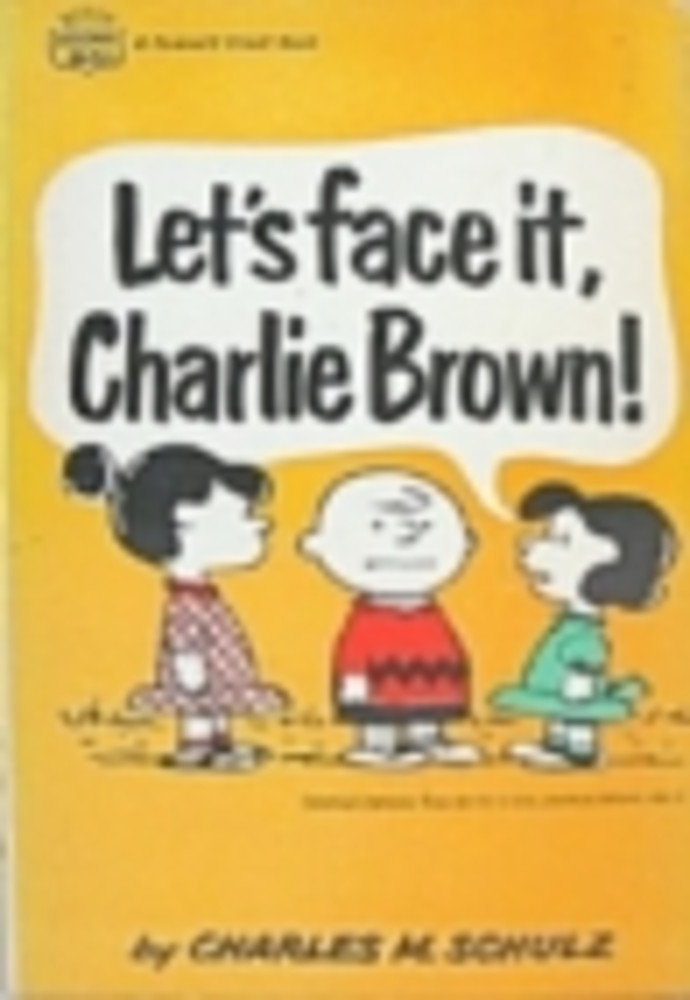 Let's Face It, Charlie Brown