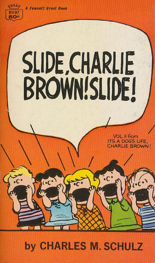 Slide, Charlie Brown, Slide