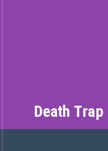 Death Trap