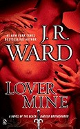 Lover Mine: A Novel of the Black Dagger Brotherhood