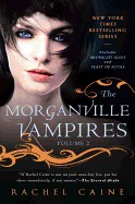 Morganville Vampires: Midnight Valley and Feast of Fools