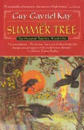 Summer Tree, The: Book One of the Fionavar Tapestry