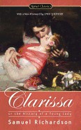 Clarissa; Or the History of a Young Woman