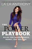 Power Playbook: Rules for Independence, Money and Success