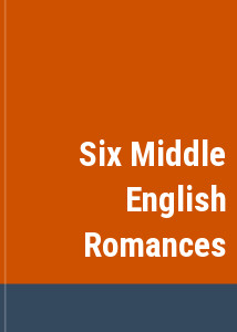 Six Middle English Romances