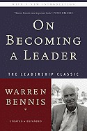 On Becoming a Leader (-20th Anniversary, Revised, Updated)