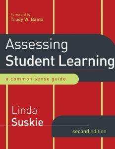 Assessing Student Learning: A Common Sense Guide, Second Edition