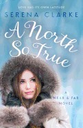 North So True: A Near & Far Novel