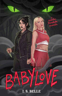 Babylove: a dark sapphic romance novella (BABYLOVE #1)