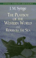 Playboy of the Western World and Riders to the Sea (Revised)