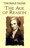 Age of Reason: Being an Investigation of True and Fabulous Theology