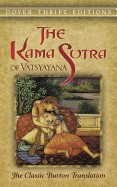 Kama Sutra of Vatsyayana: The Classic Burton Translation