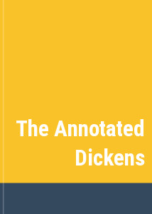 The Annotated Dickens