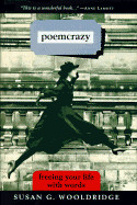 Poemcrazy: Creating a Life with Words