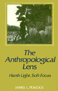 Anthropological Lens: Harsh Light, Soft Focus
