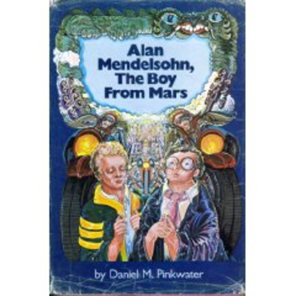 Alan Mendelsohn, the Boy from Mars