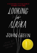 Looking for Alaska (Anniversary)