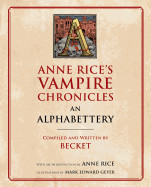 Anne Rice's Vampire Chronicles an Alphabettery