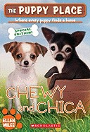 Puppy Place: Chewy & Chica (Special)