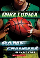 Game Changers #2: Play Makers