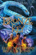 Bronze Key (the Magisterium, Book 3)